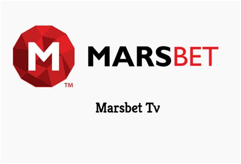 marsbet tv|MARSBET.